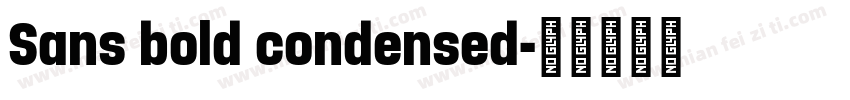 Sans bold condensed字体转换